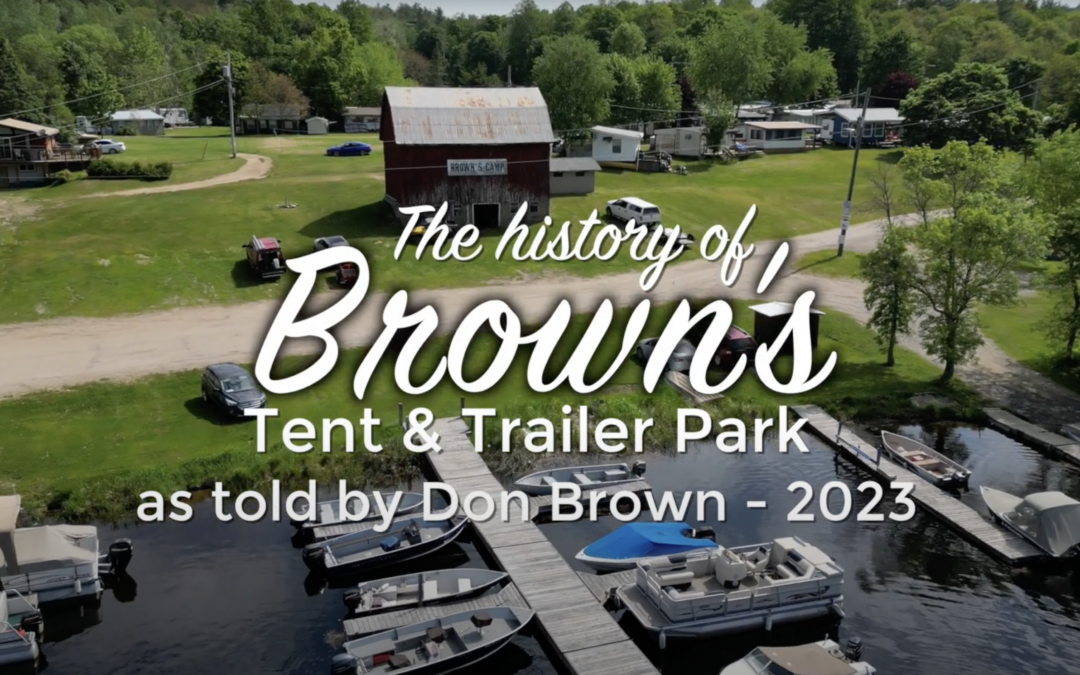 The History of Brown’s Tent & Trailer Park Video – Nov 18, 2024