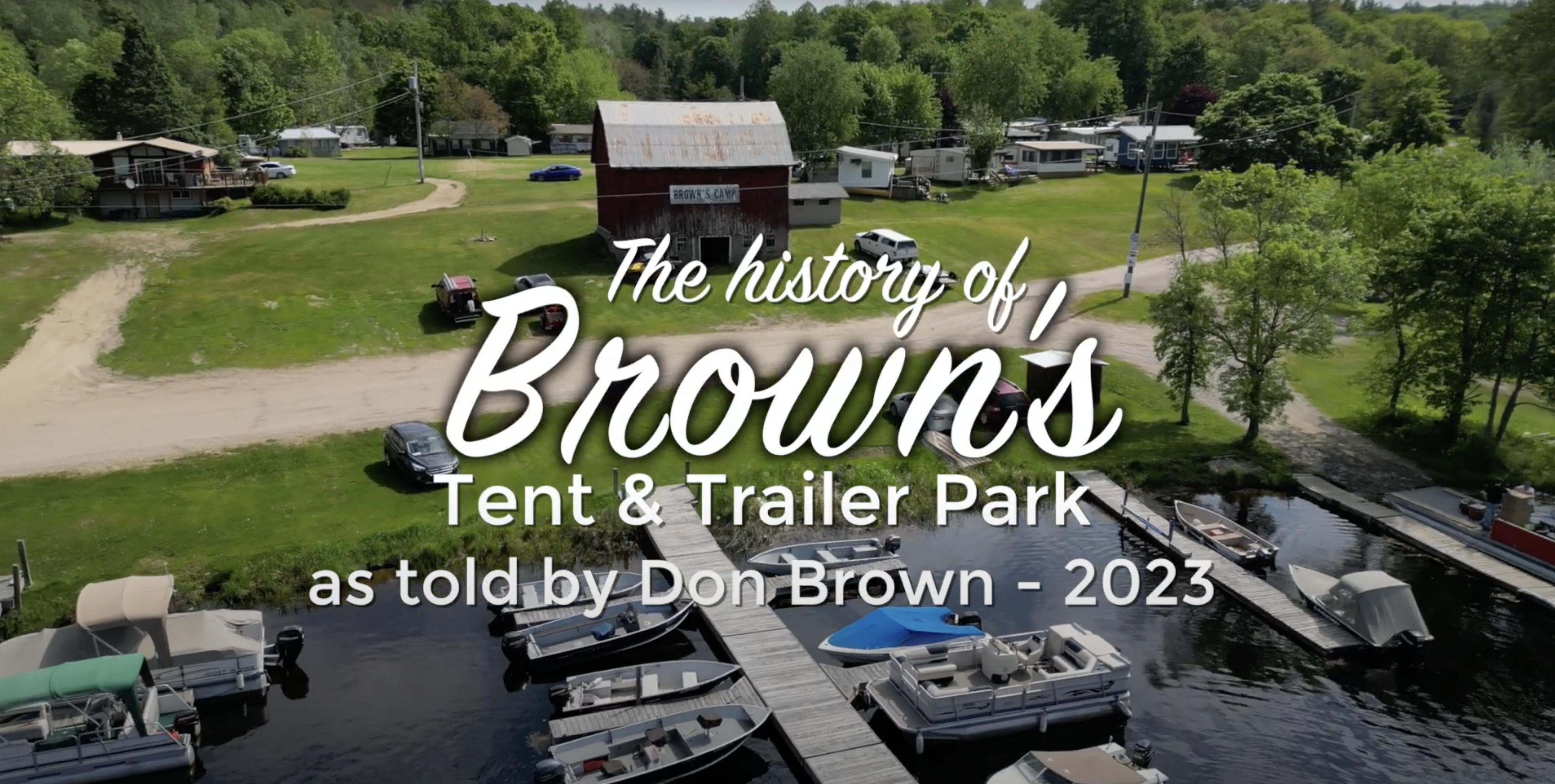 The History of Brown's Tent & Trailer Park video.