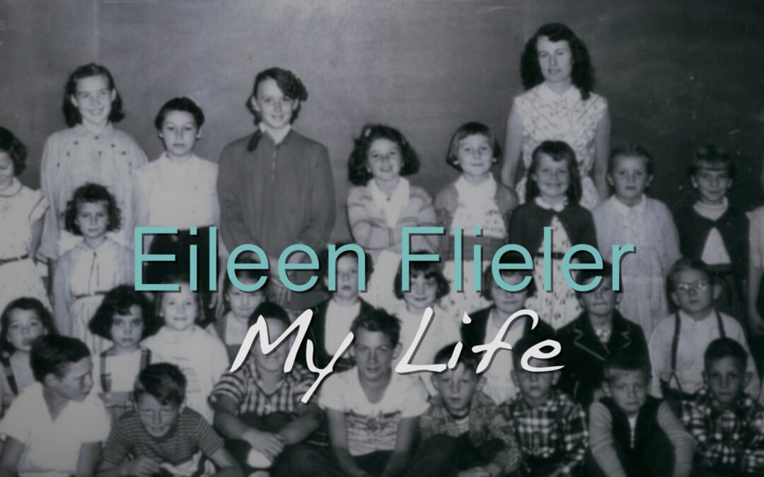 Eileen Flieler – My Life Video