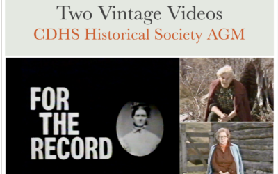 Two Vintage Videos To Be Shown At the CDHS AGM!